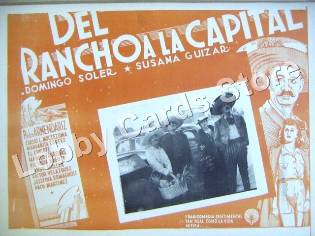 DOMINGO SOLER/DEL RANCHO A LA CAPITAL